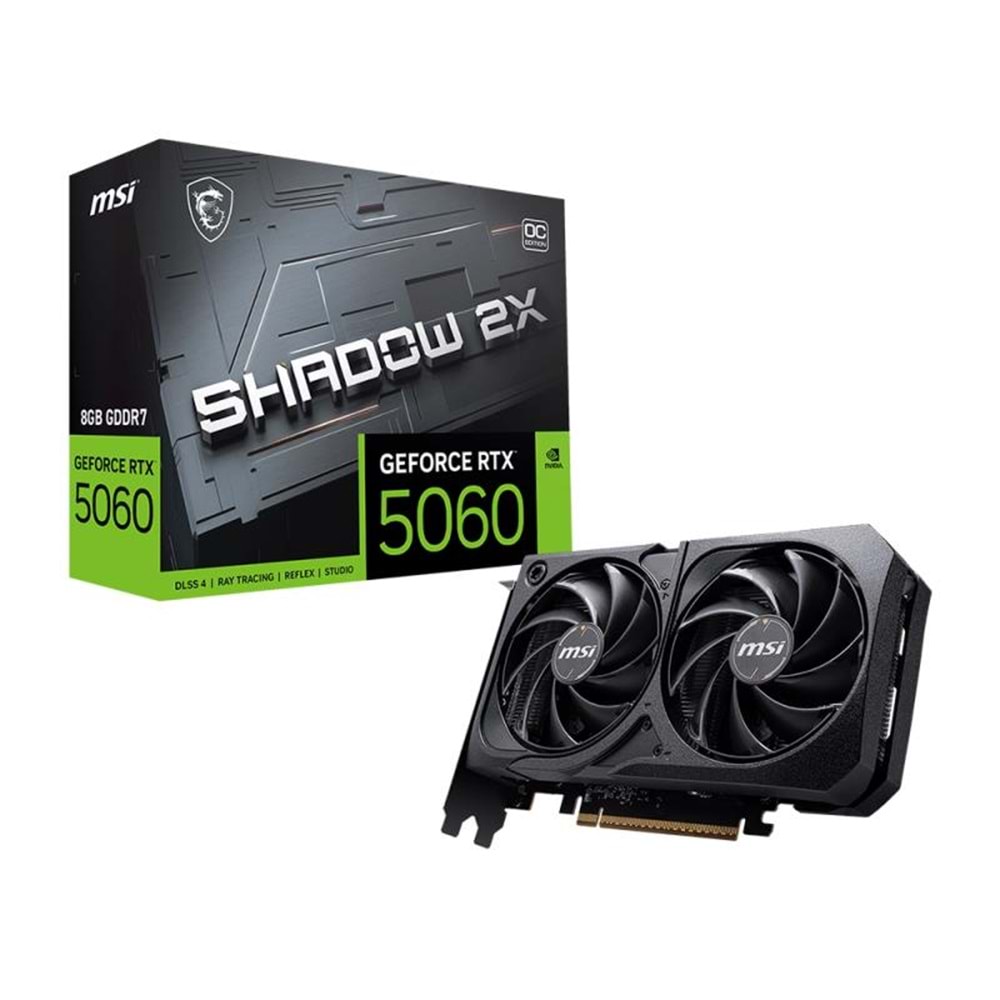 MSI GEFORCE RTX5060 8G SHADOW 2X OC 8GB GDDR7 128BIT 1XHDMI 3XDP EKRAN KARTI 
